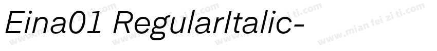 Eina01 RegularItalic字体转换